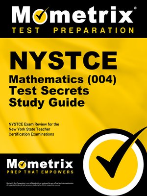 Nystce Mathematics 004 Test Secrets Study Guide By